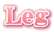 Leg